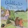 Goldilocks and the Three Bears by Unknown