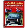 Golf & Jetta Schrauberhandbuch by Lindsay Porter