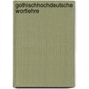 Gothischhochdeutsche Wortlehre door Adolf Ziemann