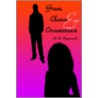 Grace, Chance And Circumstance door R.A. Haynesworth