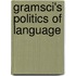Gramsci's Politics Of Language