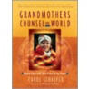 Grandmothers Counsel the World by Carol Schaefer