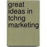Great Ideas In Tchng Marketing door Lamb