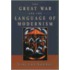 Great War Language Modernism P