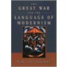 Great War Language Modernism P door Vincent Sherry