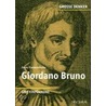 Große Denker - Giordano Bruno by Anne Eusterschulte