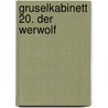 Gruselkabinett 20. Der Werwolf door pere Alexandre Dumas