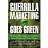Guerrilla Marketing Goes Green