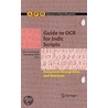 Guide To Ocr For Indic Scripts door Onbekend