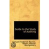 Guide To The Study Of Auditing by Samuel Frederick Racine