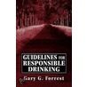 Guidelines for Responsible Dri door Gary G. Forrest