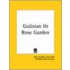 Gulistan Or Rose Garden (1884)