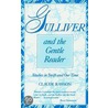 Gulliver And The Gentle Reader by Claude Rawson