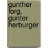 Gunther Forg, Gunter Herburger