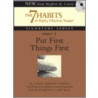 Habit 3 Put First Things First door Dr Stephen R. Covey
