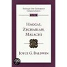 Haggai, Zechariah, and Malachi by Joyce G. Baldwin