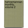 Hahnemannian Monthly, Volume 2 by Homeopathic Med