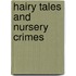 Hairy Tales And Nursery Crimes