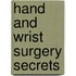 Hand and Wrist Surgery Secrets