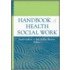 Handbook Of Health Social Work
