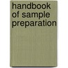 Handbook Of Sample Preparation door Janusz Pawliszyn