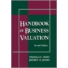 Handbook of Business Valuation door Thomas L. West