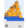 Handbuch der Metallbearbeitung door Onbekend