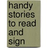 Handy Stories to Read and Sign door Doreen DeLuca