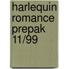 Harlequin Romance Prepak 11/99 door Harlequin Books