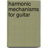 Harmonic Mechanisms for Guitar door George Van Eps