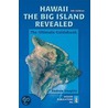 Hawaii the Big Island Revealed by Andrew Doughty