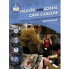 Health and Social Care Careers door Geoff Barker