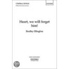 Heart, We Will Forget Him X519 door Bradley Ellingboe