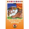 Vandaag is mijn geluksdag!