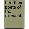 Heartland Poets Of The Midwest door Stryk