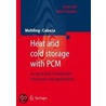 Heat And Cold Storage With Pcm by Luisa F. Cabeza