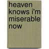Heaven Knows I'm Miserable Now by Andre Jordan