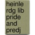 Heinle Rdg Lib Pride And Predj