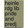 Heinle Rdg Lib Pride And Predj door Jane Austen