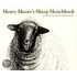 Henry Moore's Sheep Sketchbook