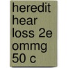 Heredit Hear Loss 2e Ommg 50 C by Gorlin