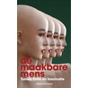 De maakbare mens