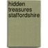 Hidden Treasures Staffordshire
