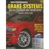High Performance Brake Systems by Jr. Walker James