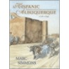 Hispanic Albuquerque 1706-1846 door Marc Simmons