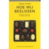 Hoe wij beslissen
