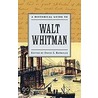 Hist Guide Walt Whitman Hgaa P door Reynolds David S.