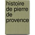Histoire De Pierre De Provence