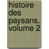 Histoire Des Paysans, Volume 2