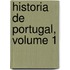 Historia de Portugal, Volume 1